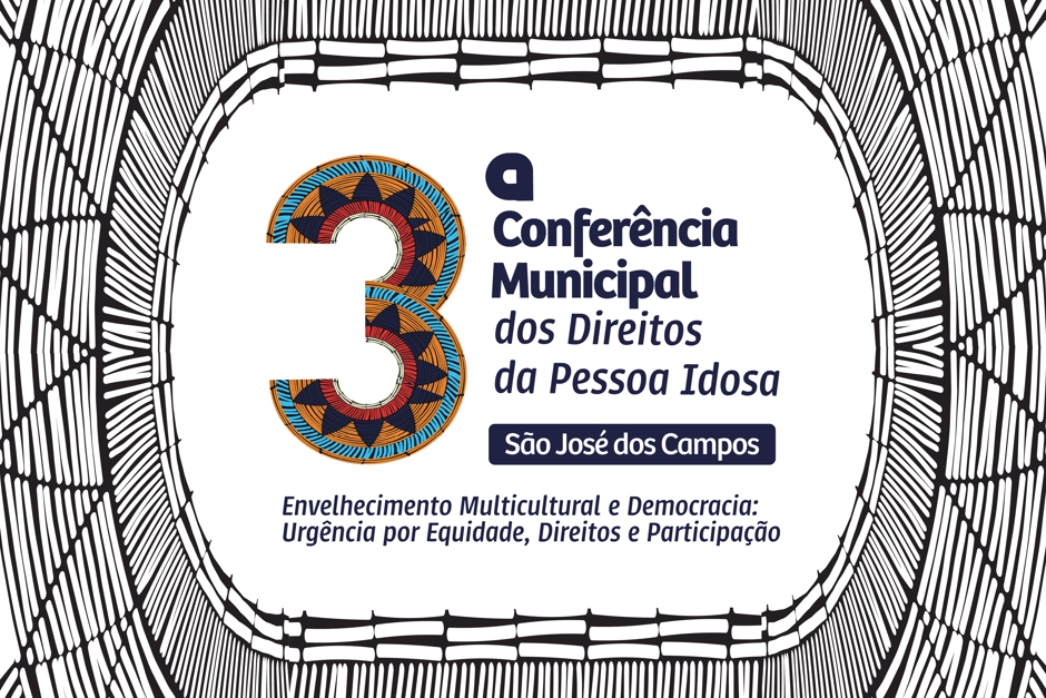 3ª Conferência Municipal dos Direitos da Pessoa Idosa