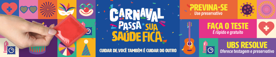 Carnaval Passa, sua Saúde Fica