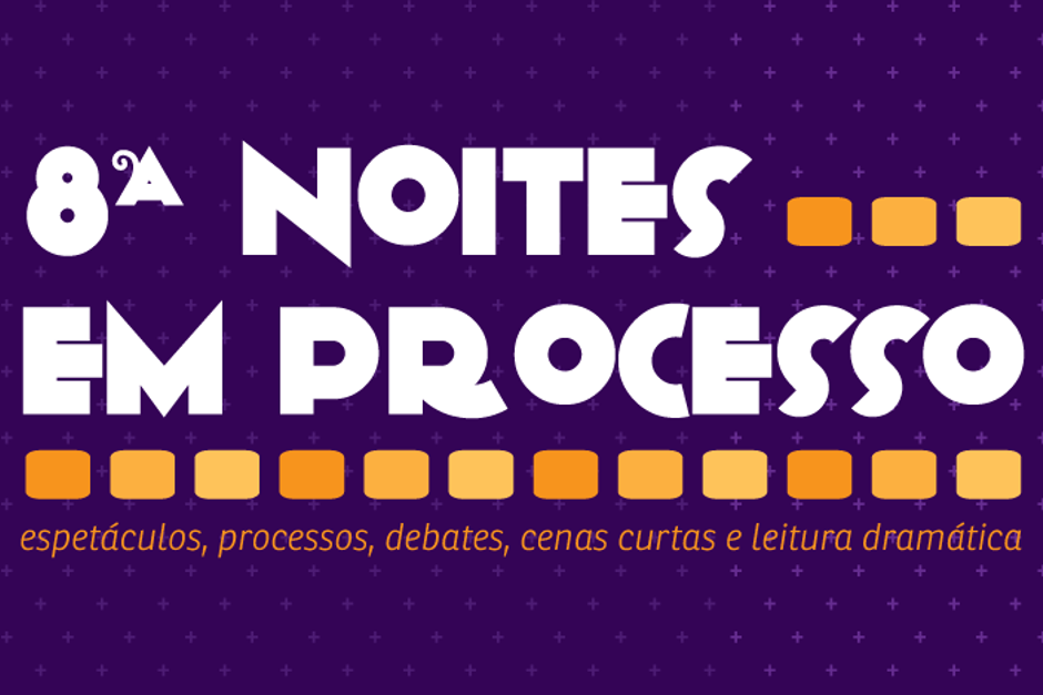 8ª-noites-em-processo.png